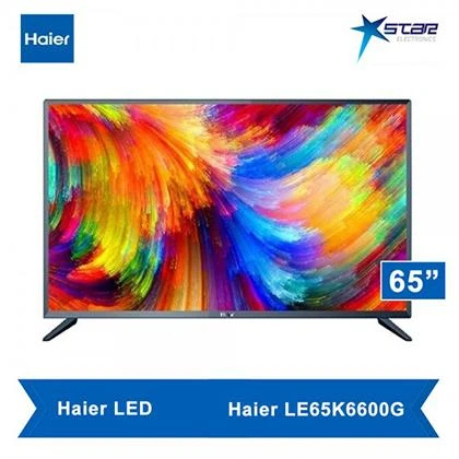 Haier 65 Smart LEDTV K6600 Series65K6600UG (Certified Android Smart+4K+Bezeless)18 Months Warranty price in Pakistan